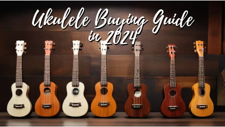 Ukulele Buying Guide in 2024 gappu tv